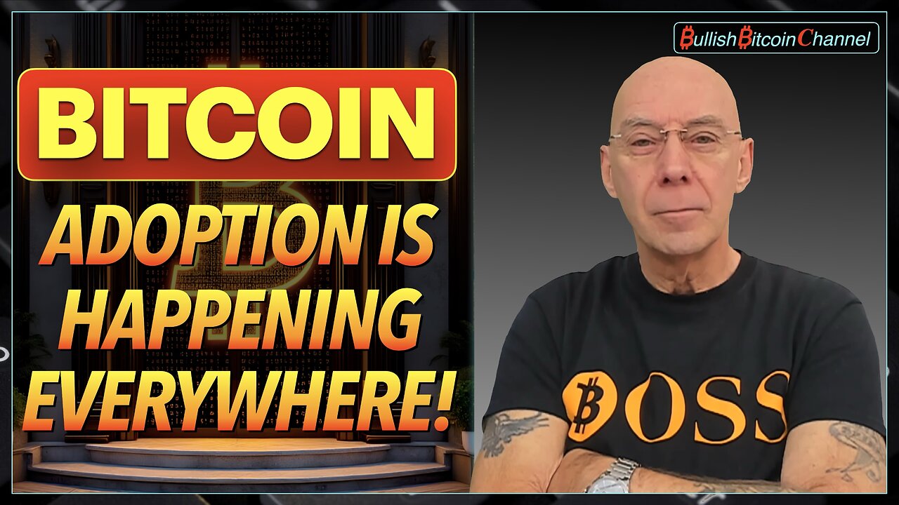 🇬🇧 BITCOIN | The Bitcoin adoption is happening everywhere and at breakneck speed! (Ep 740) 🚀