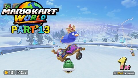 Mario Kart World (Blind) Part 13 ~ Penguin Yay One.