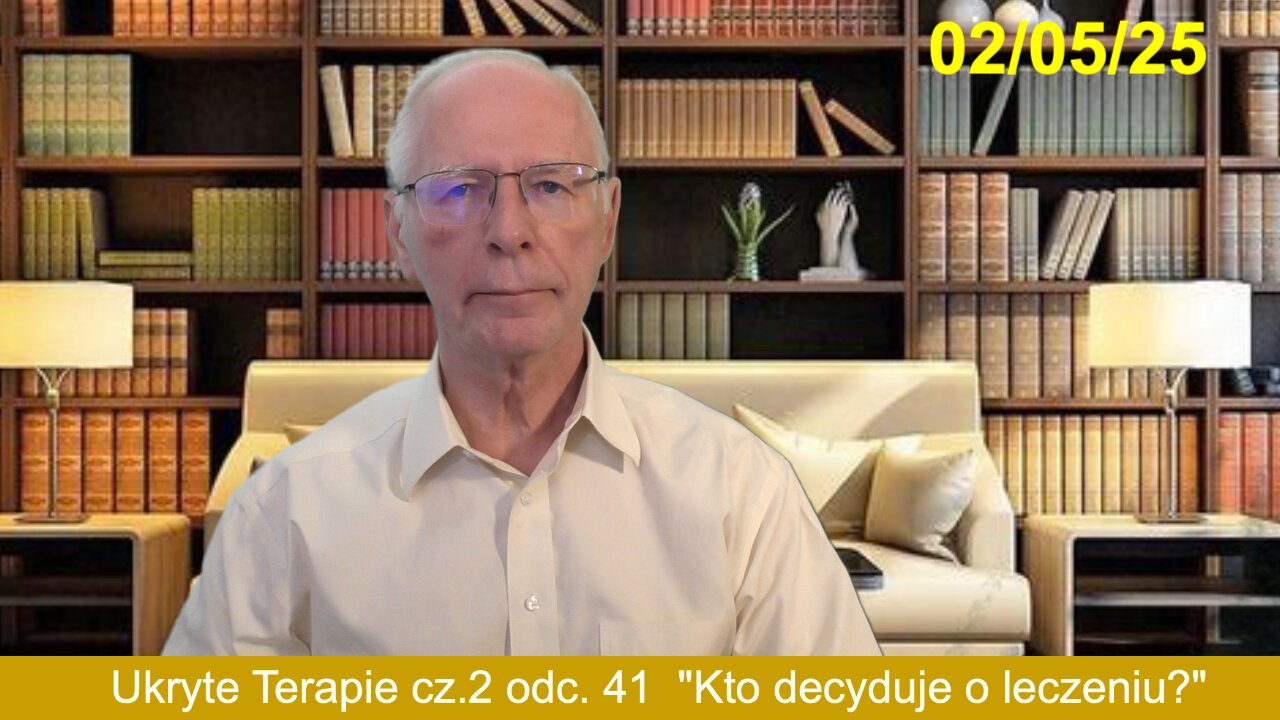 Ukryte Terapie cz.2 odc. 41 "Kto decyduje o leczeniu?"