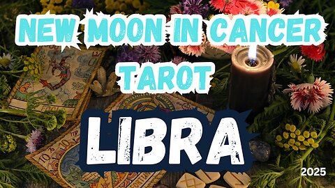 Libra ♎️ - Embody the Legacy! New Moon 🌚 in Cancer Tarot Reading #tarotary #tarot #libra