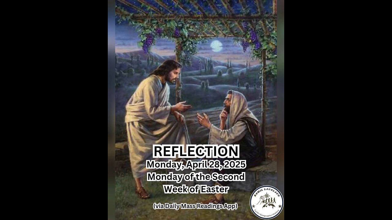 (Reflection) Monday, April 28, 2025 Monday of the Second Week of Easter #faith #readings #easte