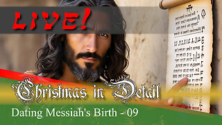 If Not Christmas, Then When? Examining Jesus’ Actual Birthday - Live Stream 12/19/2025