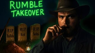#RUMBLE TAKEOVER