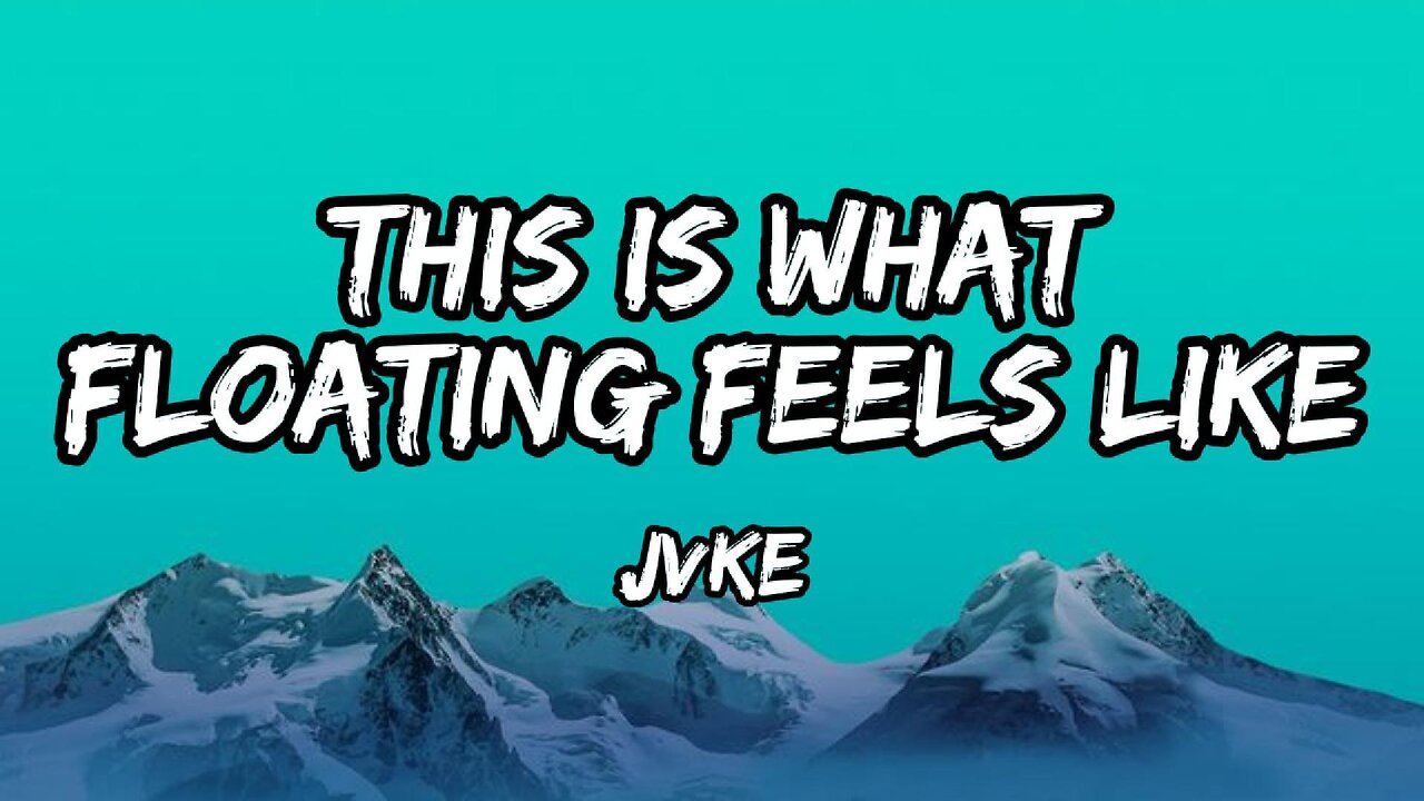 JVKE - this is what floating feels like (lyrics)