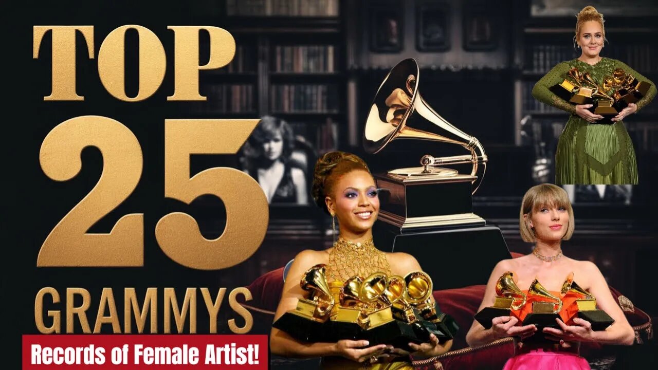 25 Record-Breaking Grammys for Female Artists!