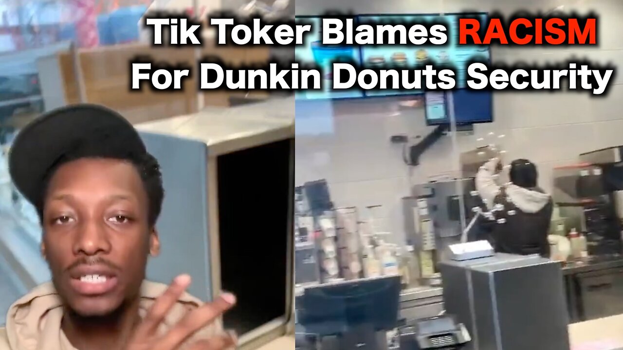 Tik Toker Blames Dunkin Donuts For Black Crime