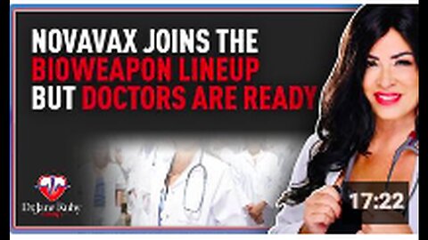 "Novavax Enters Bioweapon Sector; Two Doctors Stand Prepared"