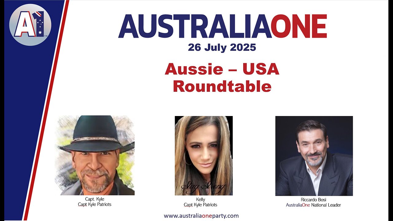 AustraliaOne Party - USA-Aussie Roundtable (26 July 2025)