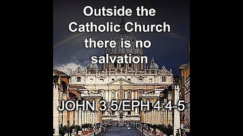 ARE PEOPLE OUTSIDE OF THE CATHOLIC CHURCH SAVED? THE COUNCIL OF TRENT: BAPTISM OF DESIRE