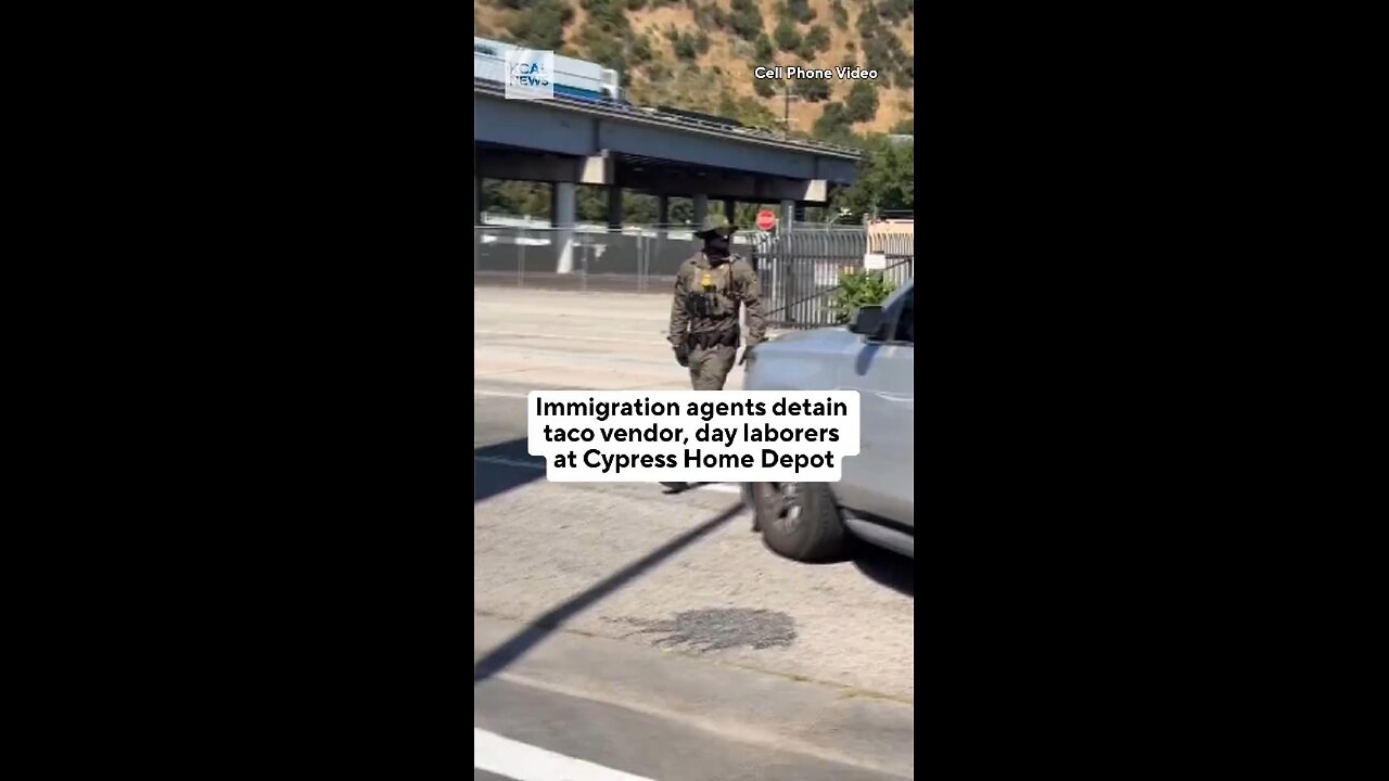 CBP detains several, including day laborers and taco vendor, outside LA Home Depot in Cypress Park