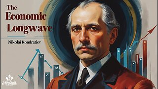 The Economic Longwave w/ Joseph Barbuto | The CBP