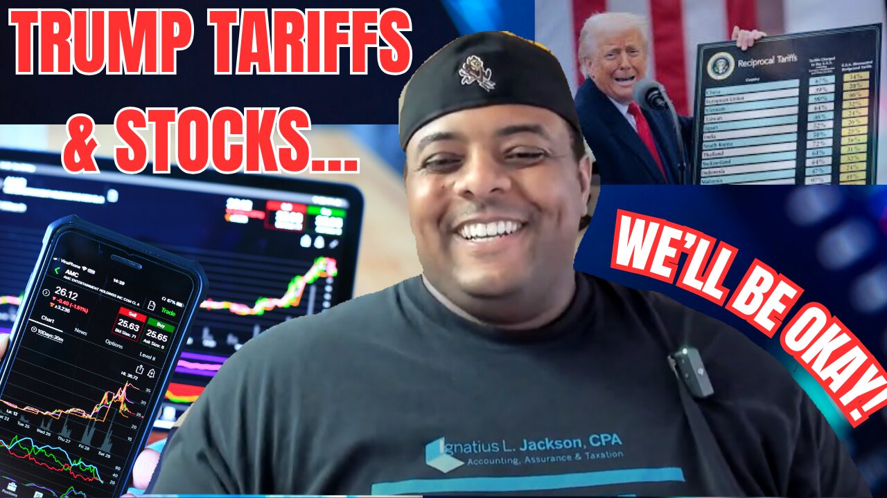 Trump Tariffs and the Stock Market. Everything Will Be Alright!