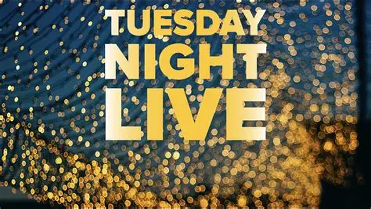 Tuesday Night LIVE