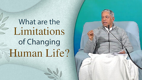 What are the Limitations of Changing Human Life?