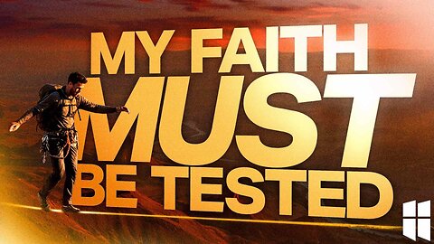 My Faith Must Be Tested | John Stratton