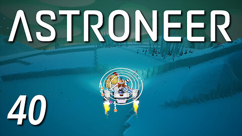 Astroneer 40