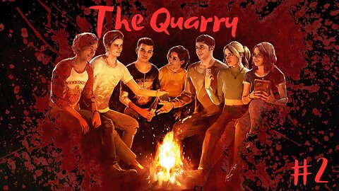 The Quarry, Chapter 2: Truth or Dare (All Werewolf Playthrough)