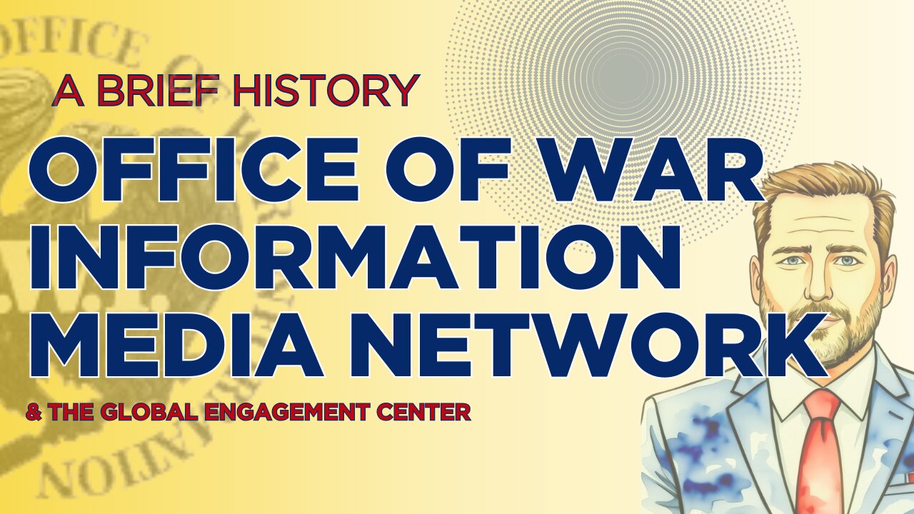 The Office of War Information Media Network: A Brief History (Whiteboard)