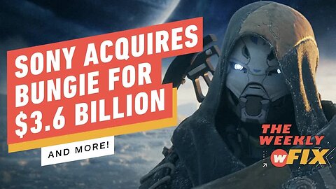 Sony Buys Bungie, Rejected Ben Affleck Batman Movie, and More! _ IGN The Weekly Fix