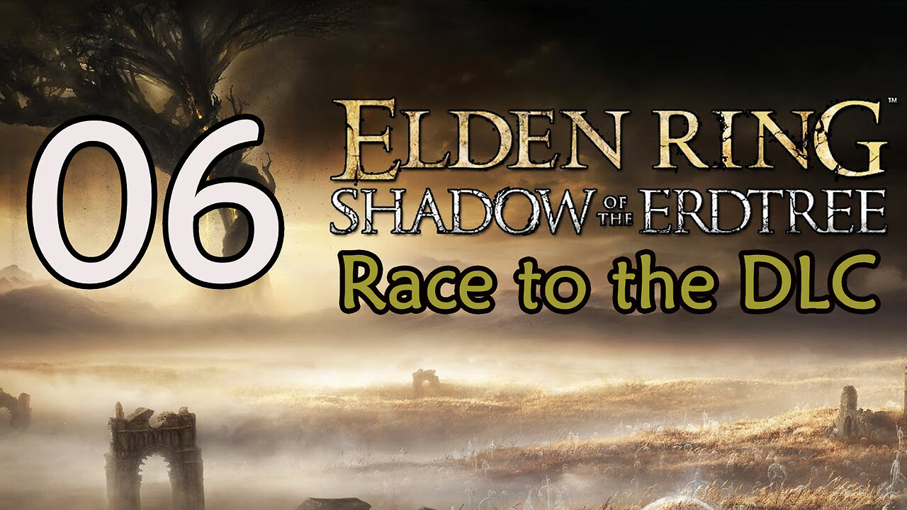 Elden Ring - Race to the DLC - 06 - Margit, The Fell Omen