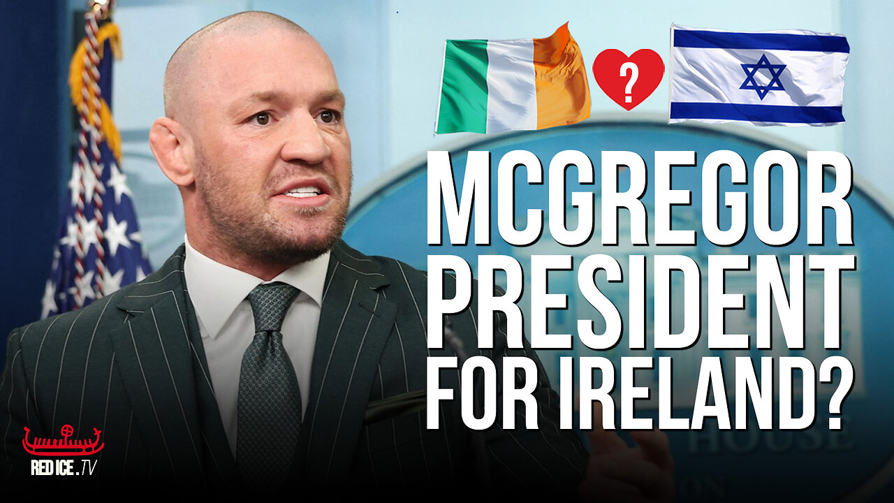 Would Conor McGregor Be Good For Ireland?