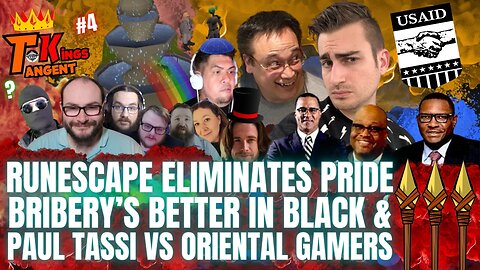 RB: TK; EP4: RuneScape ELIMINATES Pride, Bribery's Better In Black & Paul Tassi Vs Oriental Gamers