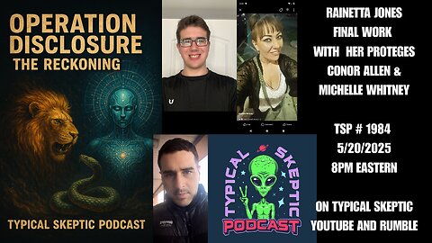 Operation Disclosure: Reckoning & Rainetta’s Final - Conor Allen & Michelle Whitney - TSP # 1984