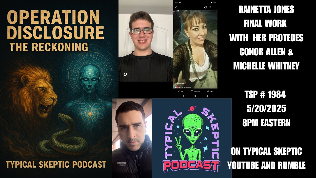 Operation Disclosure: Reckoning & Rainetta’s Final - Conor Allen & Michelle Whitney - TSP # 1984