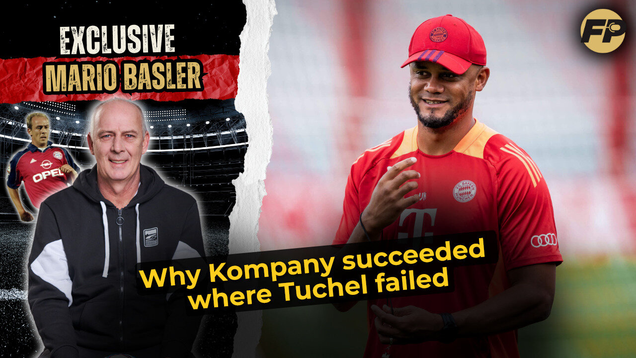 Mario Basler: Why Kompany succeeded at Bayern Munich where Tuchel failed
