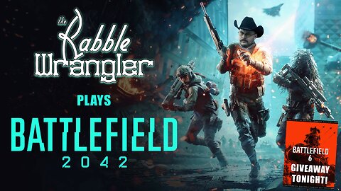 The Best in the West Plays Battlefield 2042 | BF6 GiveawayTonight!