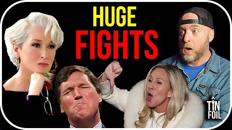 HUGE FIGHTS! - Tin Foil Tuesday #21