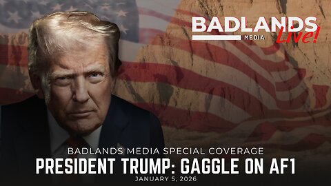 Badlands Media Special Coverage – 1/5/26: President Trump on Venezuela, the Arsenal of Freedom, and Operation Absolute Resolve