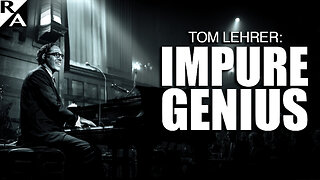 Tom Lehrer: Impure Genius