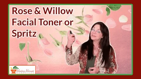 Rose and Willow Facial Toner or Spritz