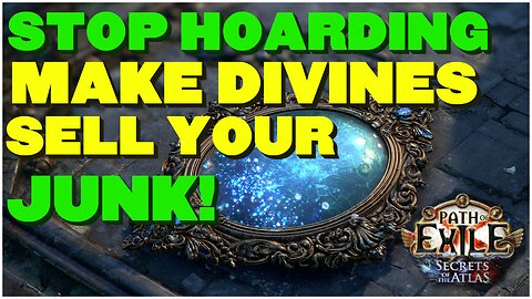 [POE 3.26] The Secrets To Making Currency. Learn How To Sell Your Junk! Sell Junk Make Divines!