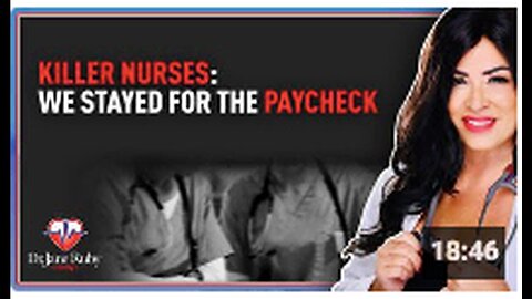 "Nurse Killers: Motivated by Monetary Gain"
