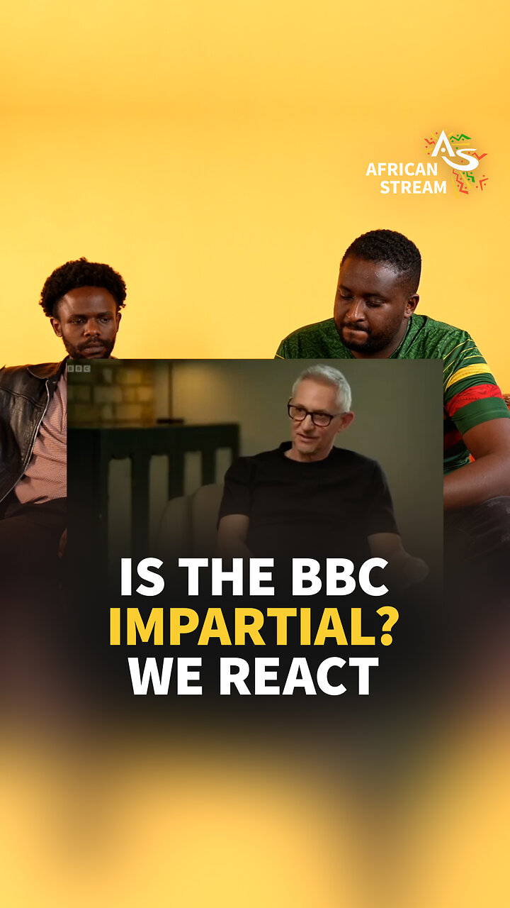IS THE BBC IMPARTIAL? WE REACT