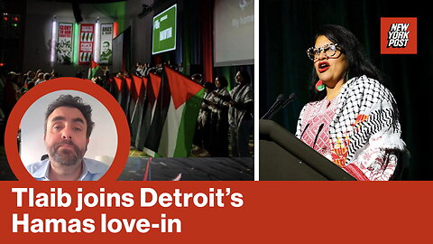 Tlaib joins Detroit's Hamas love-in | Red Hot Takes