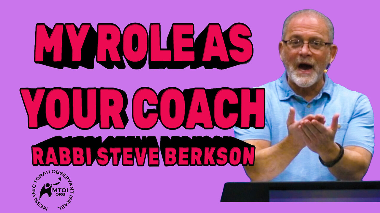 My Role as Your Coach | A Special Message from Rabbi Berkson