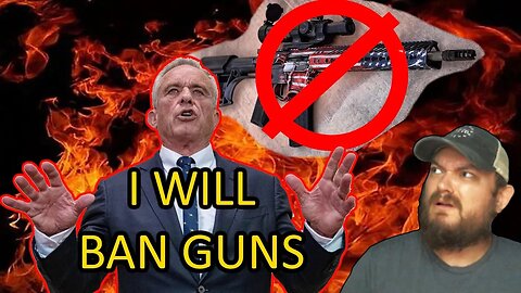 RFK Said He Will BAN GUNS