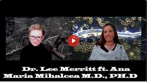 "Exclusive Interview: Dr. Lee Merritt & Dr. Ana Maria Mihalcea on Health Innovation"