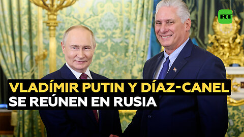 Rescate de la memoria histórica: Putin recibe a Díaz-Canel en Moscú Publicado: