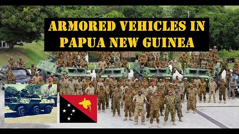Armored vehicles in PAPUA NEW GUINEA