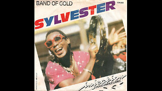 Sylvester --- Band Of Gold