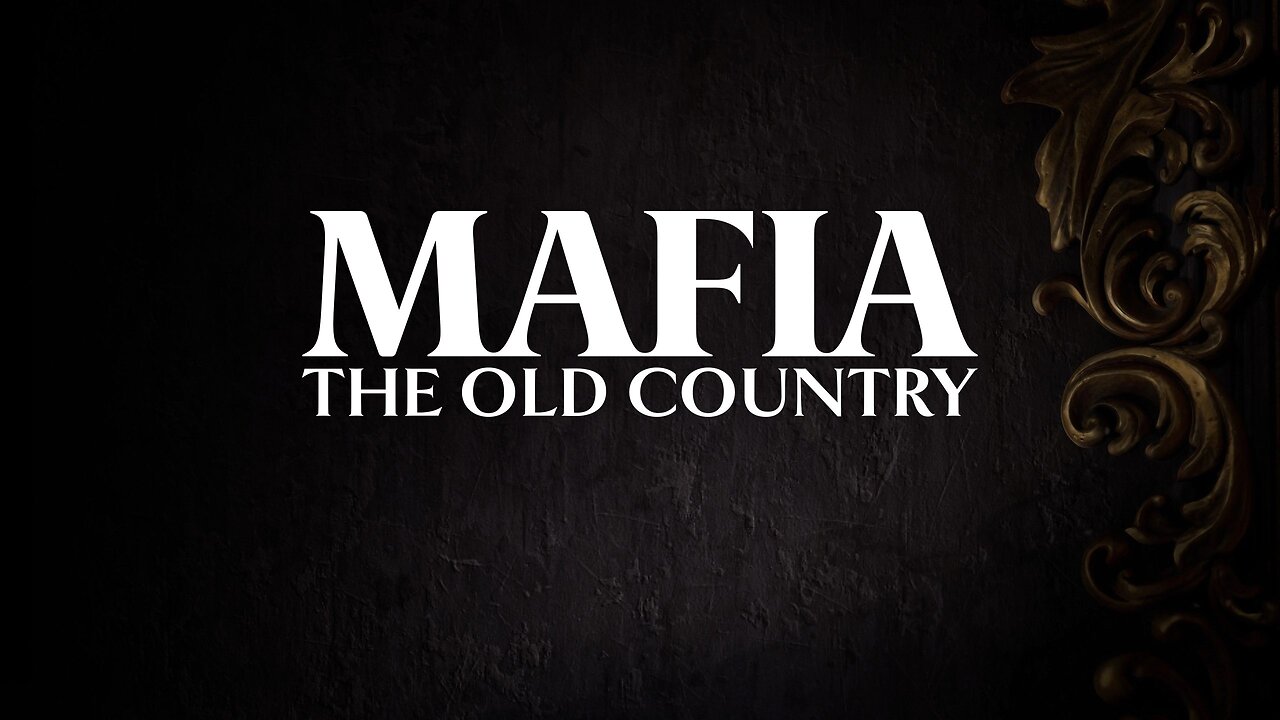 Mafia: The Old Country | Part 2