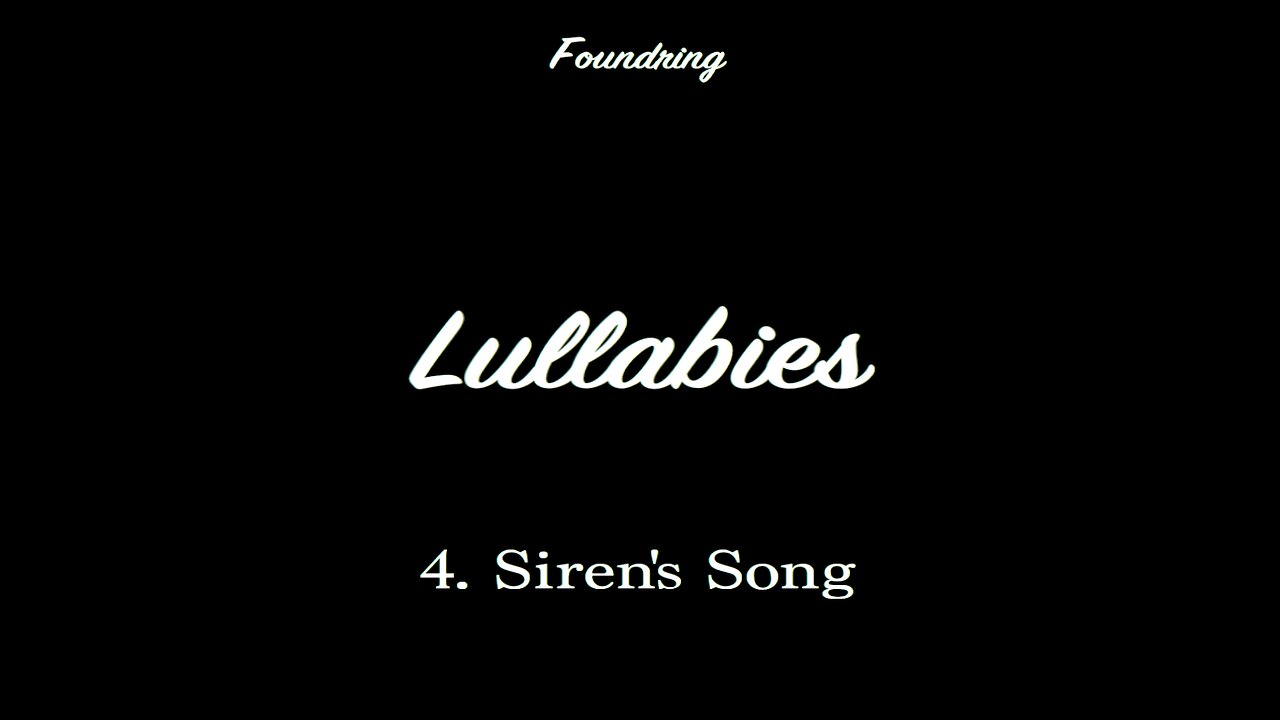 Lullabies (2005) - 4. Siren's Song