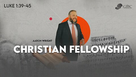 Christian Fellowship l Aaron Wright