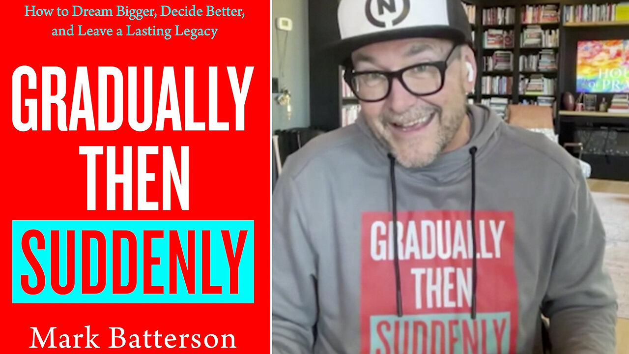 Mark Batterson | NY Times Best-Selling Author, Pastor & Speaker of Choice for the NBA, NFL & MLB Shares About tje Power of Persistence & His New Book Gradually Then Suddenly: How to Dream Bigger & Decide Better