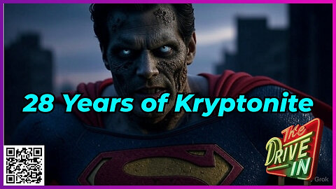 Superman Review, 28 Years Later Preview on The Drive In!