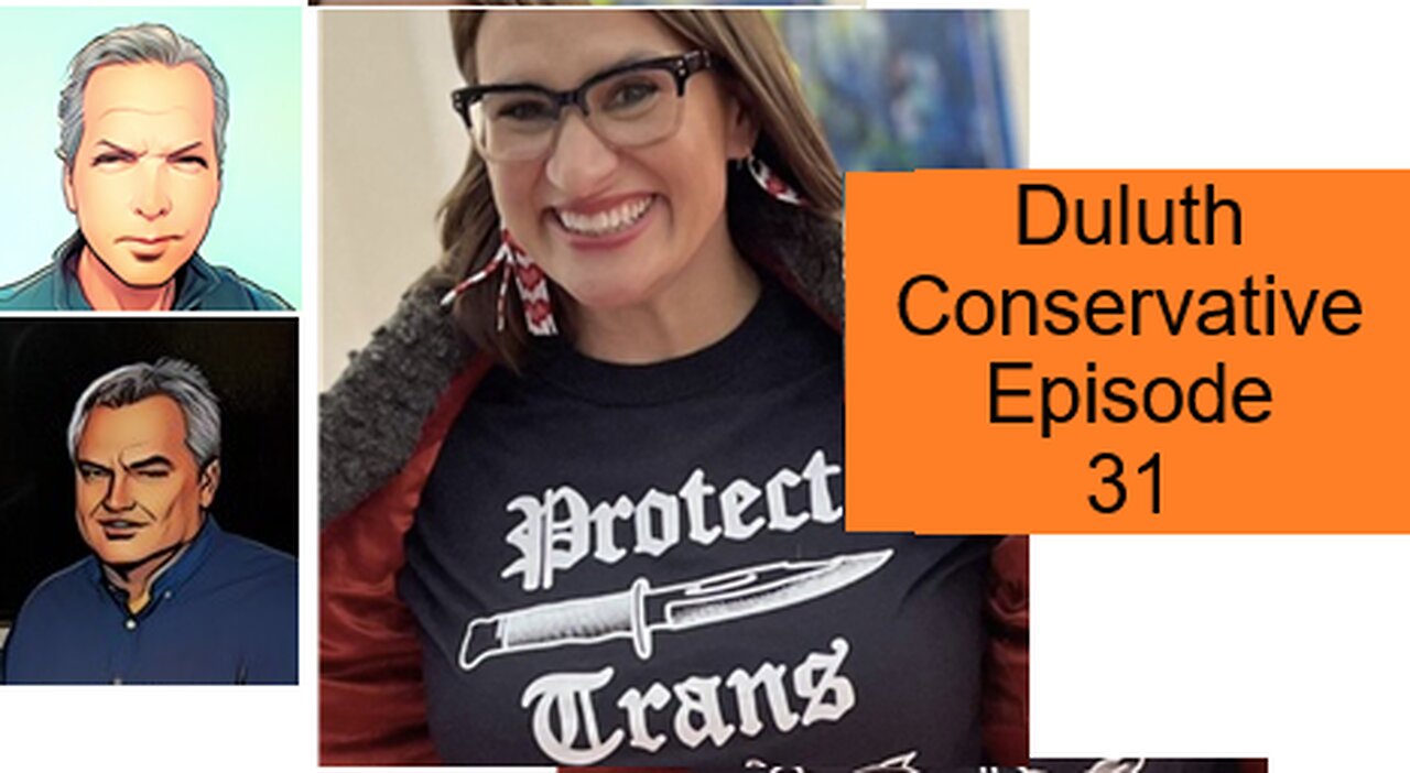 Duluth Conservative Episode 31